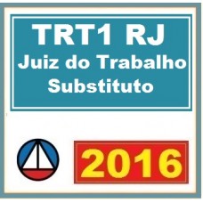 Curso para Concurso Juiz Trabalho Substituto TRT1 TRT RJ Rio de Janeiro CERS 2016