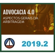 ADVOCACIA 4.0: ASPECTOS GERAIS DA ARBITRAGEM-PROFA. SABRINA DOURADO CERS 2019.2