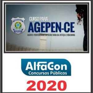 AGEPEN CE (AGENTE PENITENCIÁRIO) ALFACON 2020.1