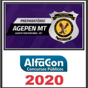 AGEPEN MT (AGENTE PRISIONAL) ALFACON 2020.1