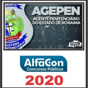 AGEPEN RR (AGENTE PENITENCIÁRIO) ALFACON 2020.1