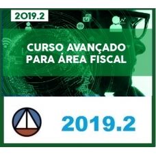 CURSO AVANÇADO PARA ÁREA FISCAL 2019.2 CERS 2019.1