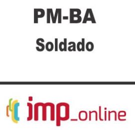 PM BA (SOLDADO) – IMP 2020.1