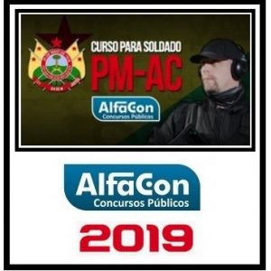 PM AC (SOLDADO) ALFACON 2019.2