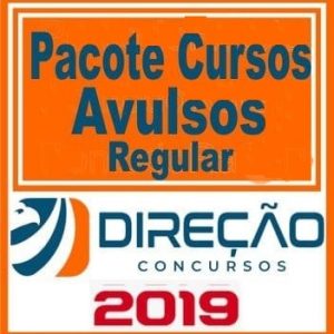 CURSOS AVULSOS (REGULAR) Direção Concursos 2019.1