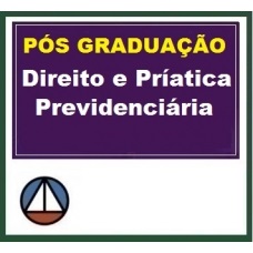 Pós Graduação Direito e Prática Previdenciária CERS 2020.1