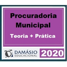 Procuradoria Municipal PGM Teoria + Prática Procuradorias Municipais Damásio 2020.1