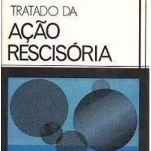 Tratado Da Ação Rescisória – Pontes De Miranda – 2016