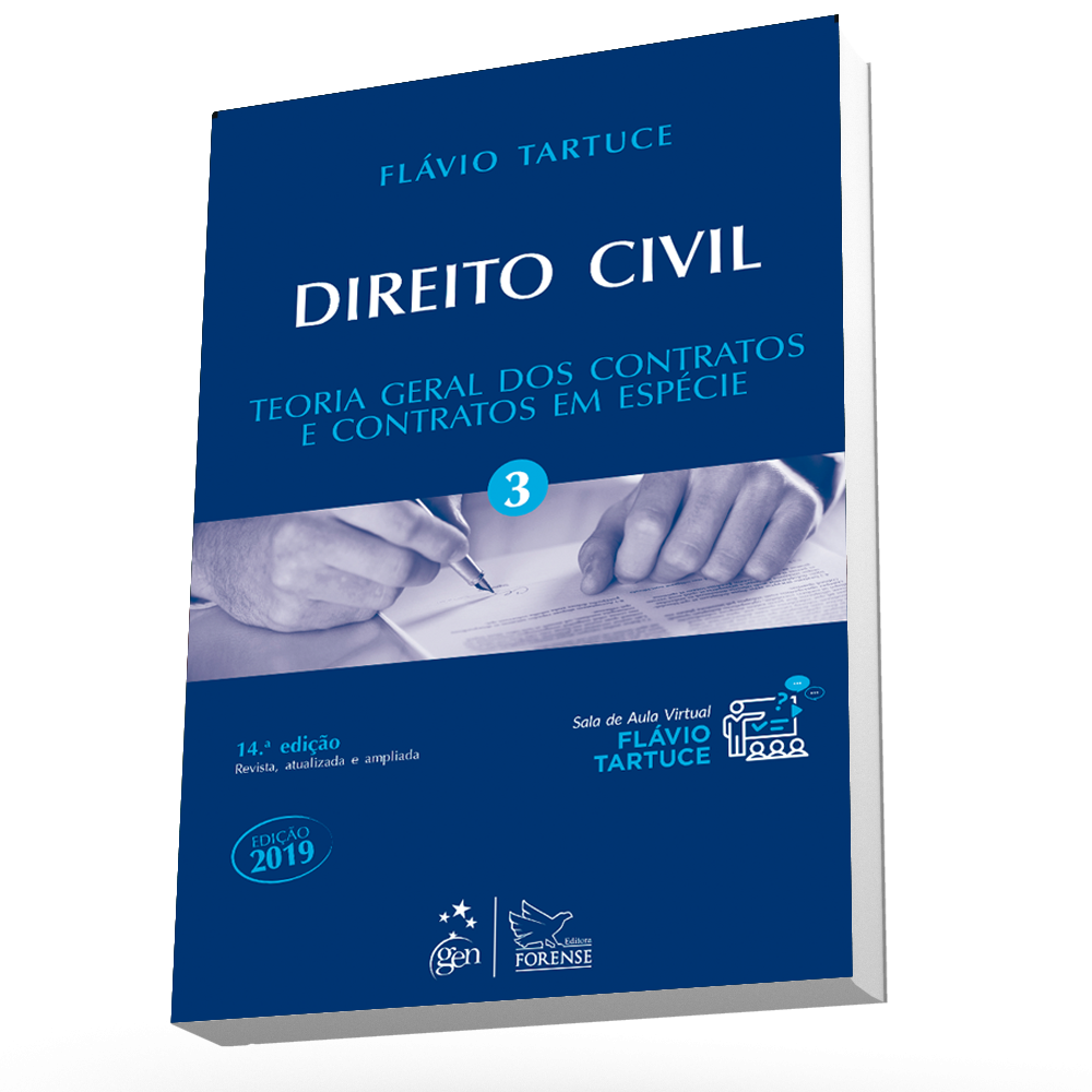 Direito Civil – Vol. 3 – Teoria Geral dos Contratos e Contratos em Espécie Flávio Tartuce 2019
