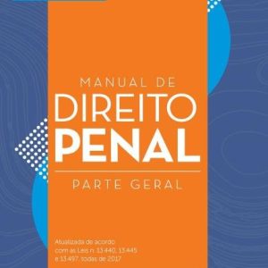 Manual De Direito Penal – 5ª Ed. Gustavo Junqueira 2019
