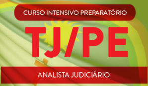 CURSO PARA CONCURSO TRIBUNAL DE JUSTIÇA DE PERNAMBUCO ANALISTA JUDICIíRIO CERS 2016