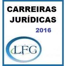 Curso para Concurso Carreiras Jurídicas Anual Extensivo TelePresencial LFG 2016