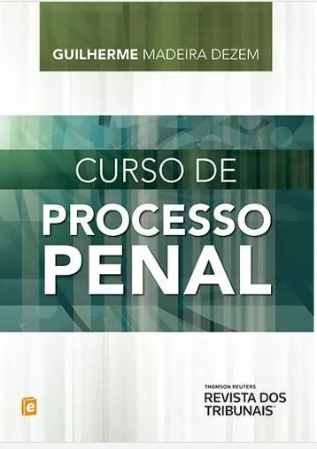 Curso De Direito Processual Penal – Guilherme Madeira