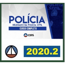 CURSO COMPLETO PARA DELEGADO DA POLÍCIA CIVIL – CERS 2020.2