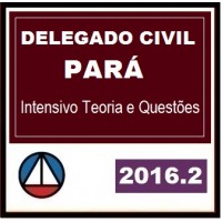 CURSO PARA CONCURSO DELEGADO DA POLÍCIA CIVIL ESTADO DO PARÁ PCPA CERS 2016
