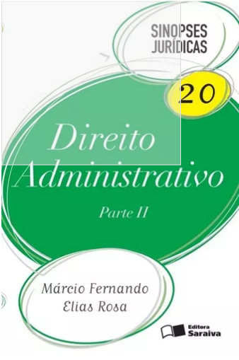 Direito Administrativo Parte Ii – Sinopses Jurídicas 20 2017