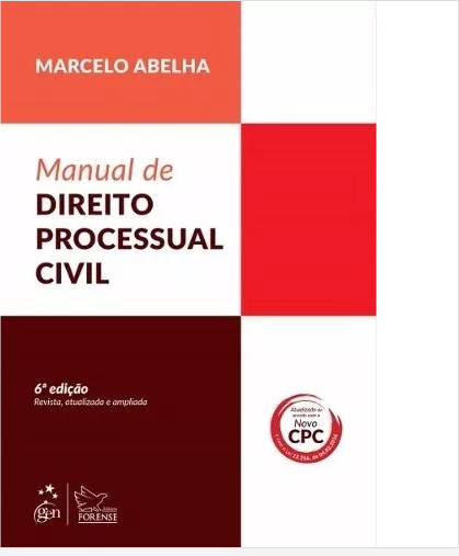 Direito Processual Civil – 6ª Ed. 2016 – Marcelo Abelha