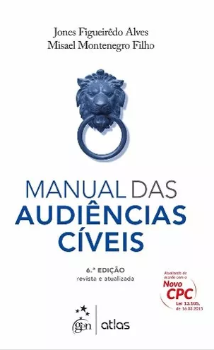 Manual Das Audiências Cíveis – Misael Montenegro Filho 2016