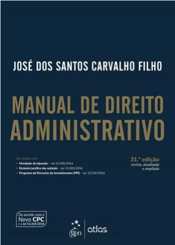Manual De Direito Administrativo 31ª Ed 2017 José Dos Santos
