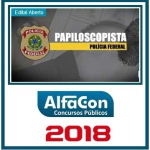 PAPILOSCOPISTA DA PF (POS EDITAL) ALFACON 2018.2