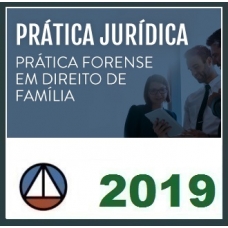 Prática Forense em Direito de Família CERS 2019.1