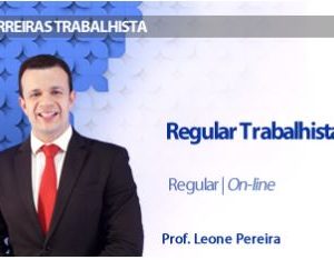 CURSO PARA CONCURSO TRABALHISTA REGULAR DAMÁSIO 2016.2