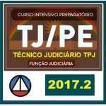 CURSO PARA O CONCURSO DO TRIBUNAL DE JUSTIÇA DE PERNAMBUCO TJ PE TÉCNICO JUDICIÁRIO TPJ/ FUNÇÃO JUDICIÁRIA CERS 2017.2